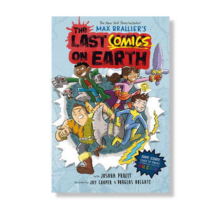 The Last Comics on Earth : From the Creators of The Last Kids on Earth