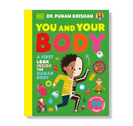 You and Your Body : A First Look Inside the Human Body