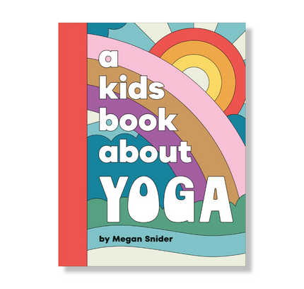 A Kids Book About Yoga