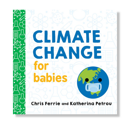 Climate Change for Babies