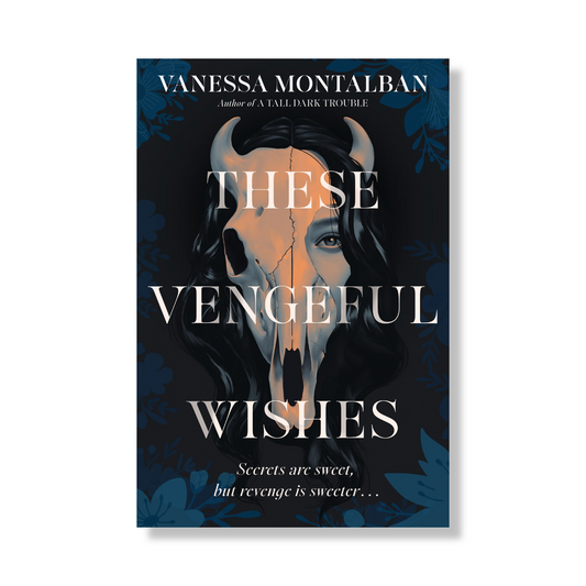These Vengeful Wishes