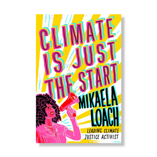 Climate Is Just the Start