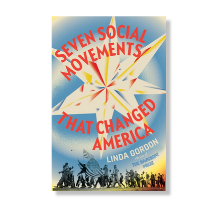 Seven Social Movements That Changed America