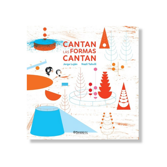 Cantan las formas cantan