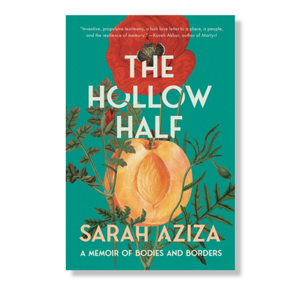 The Hollow Half:  A Memoir of Bodies and Borders