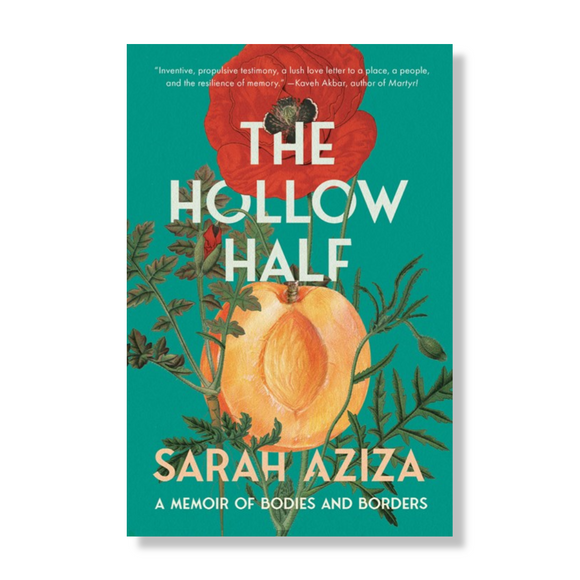 The Hollow Half:  A Memoir of Bodies and Borders