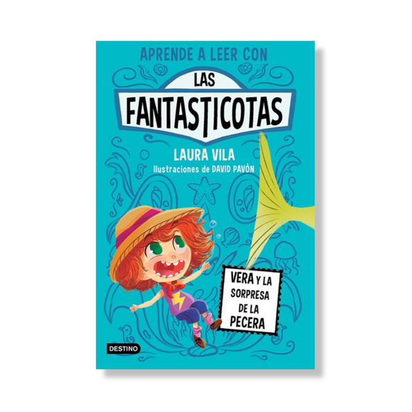 Aprende a leer con Las Fantasticotas #1: Vera y la sorpresa de la pecera
