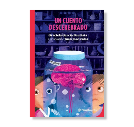 Un cuento descerebrado