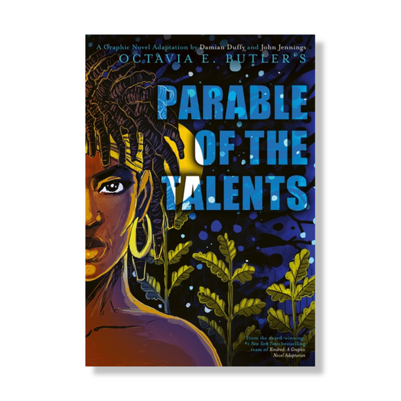 Parable of the Talents:  A Graphic Novel Adaptation