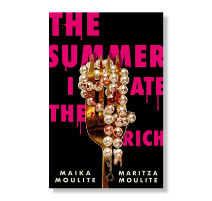 The Summer I Ate the Rich