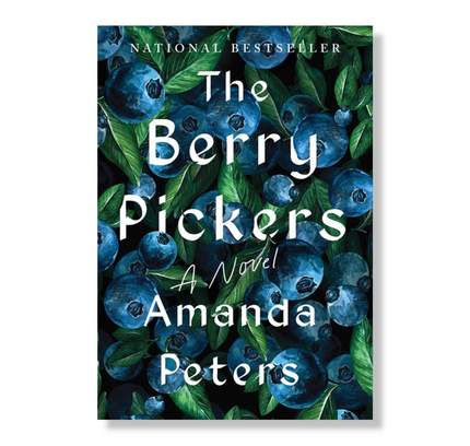 The Berry Pickers:  A Novel