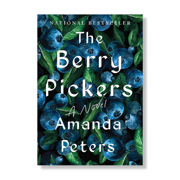The Berry Pickers:  A Novel