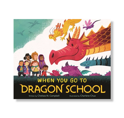 When You Go to Dragon School