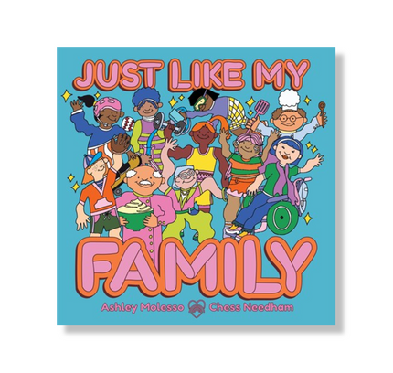 Just Like My Family