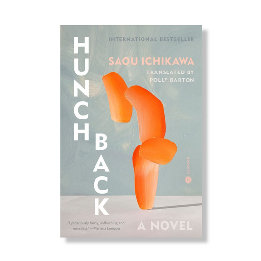 Hunchback:  A Novel