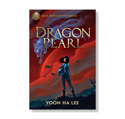 Rick Riordan Presents: Dragon Pearl-A Thousand Worlds Novel Book 1