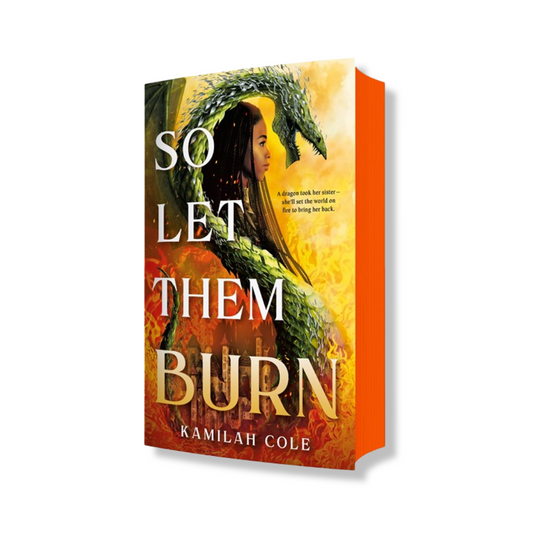 So Let Them Burn (Limited Edition)