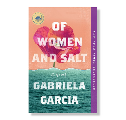 Of Women and Salt:  A Novel