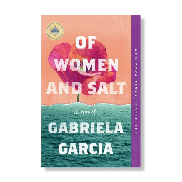 Of Women and Salt:  A Novel