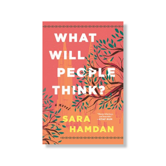 What Will People Think?:  A Novel