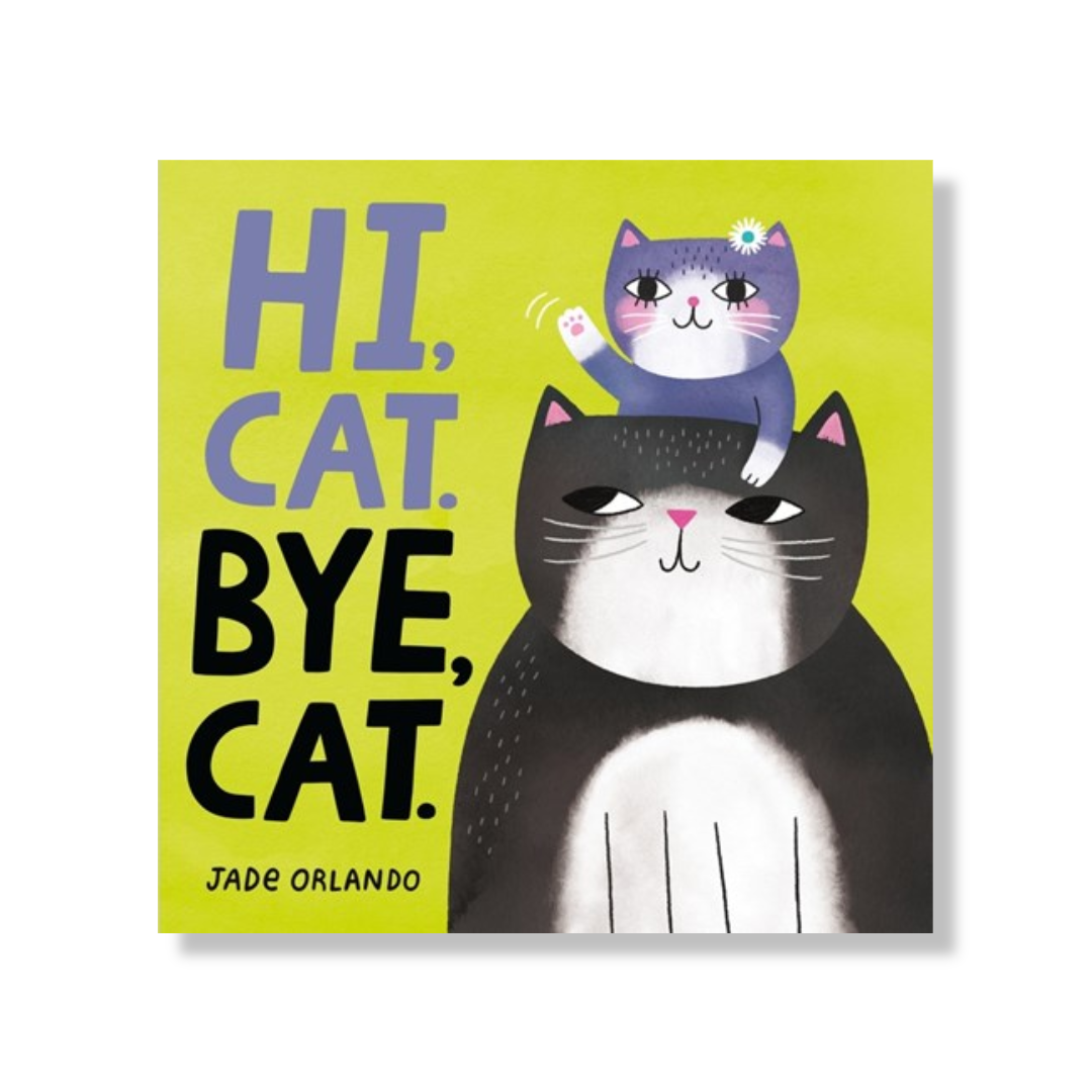 Hi, Cat. Bye, Cat.