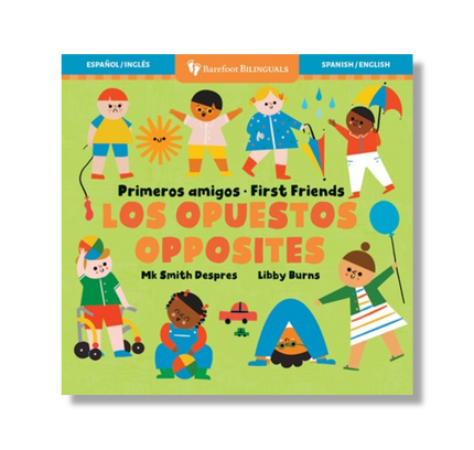 Primeros amigos: Los opuestos