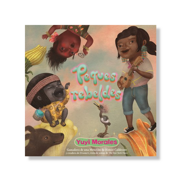Little Rebels/ Peques rebeldes
