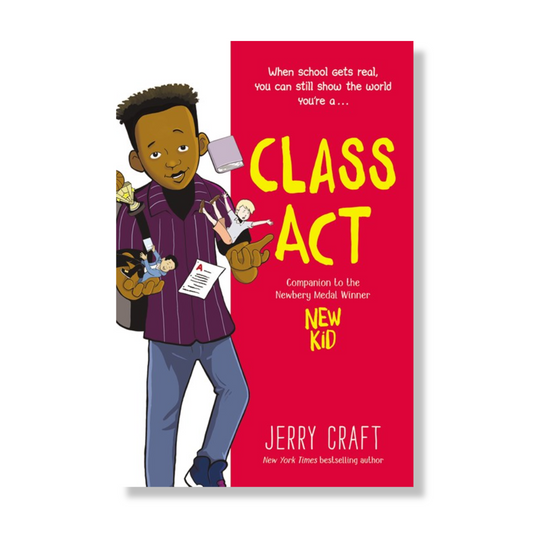 Class Act:  A Graphic Novel