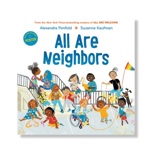All Are Neighbors (An All Are Welcome Book)