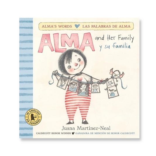 Alma and Her Family/Alma y su familia (Alma's Words/Las palabras de Alma)