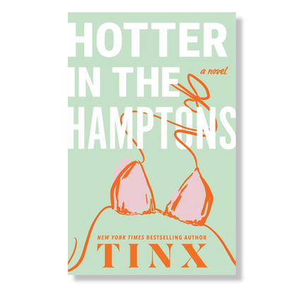 Hotter in the Hamptons:  A Novel