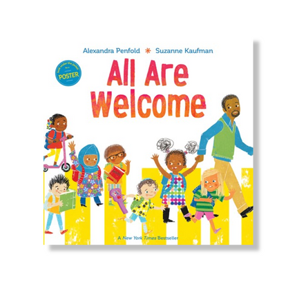 All Are Welcome (An All Are Welcome Book)
