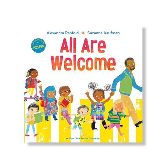 All Are Welcome (An All Are Welcome Book)