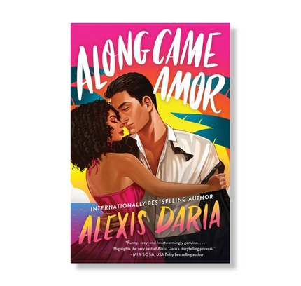 Along Came Amor:  A Novel