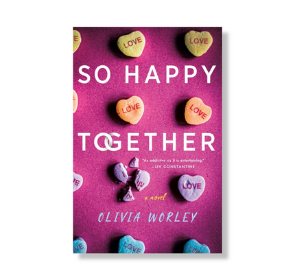 So Happy Together:  A Novel