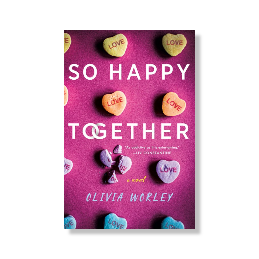 So Happy Together:  A Novel
