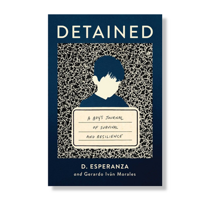 Detained:  A boy's journal of survival and resilience