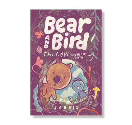 Bear and Bird: The Cave and Other Stories