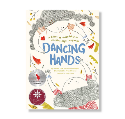 Dancing Hands:  A Story of Friendship in Filipino Sign Language