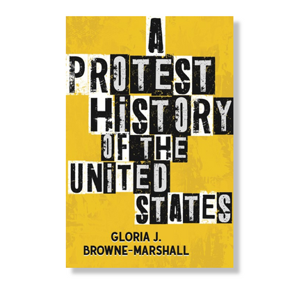 A Protest History of the United States