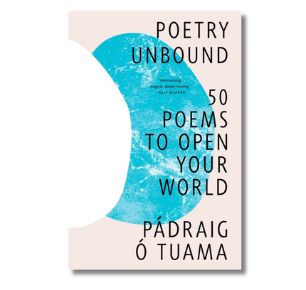 Poetry Unbound:  50 Poems to Open Your World
