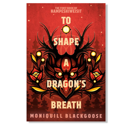 To Shape a Dragon's Breath