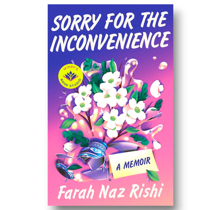 Sorry for the Inconvenience: A Memoir