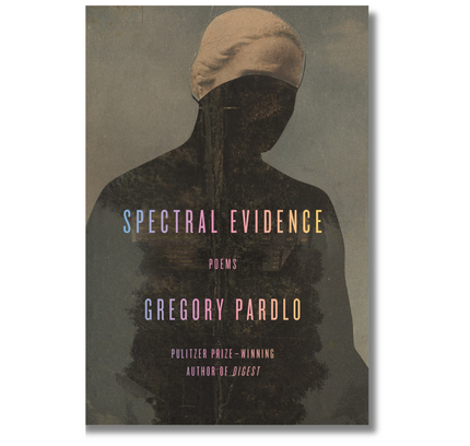 Spectral Evidence : Poems