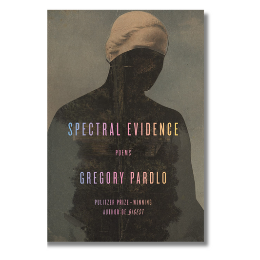 Spectral Evidence : Poems