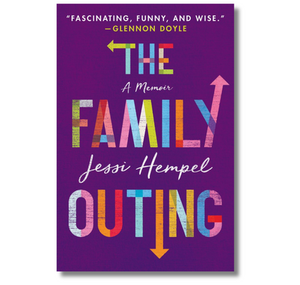 The Family Outing : A Memoir