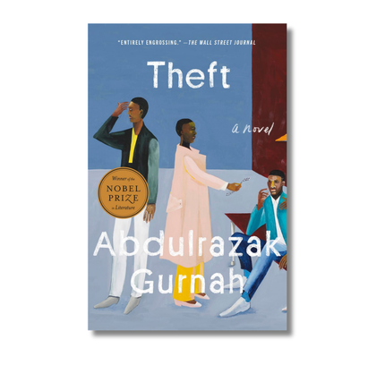 Theft (Winner of the Nobel Prize in Literature):  A Novel