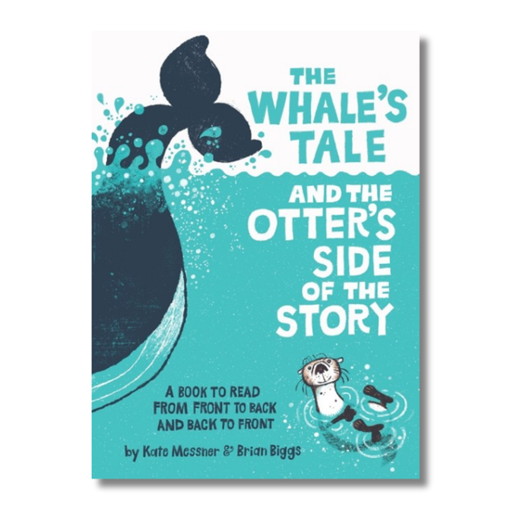 The Whale’s Tale and the Otter’s Side of the Story
