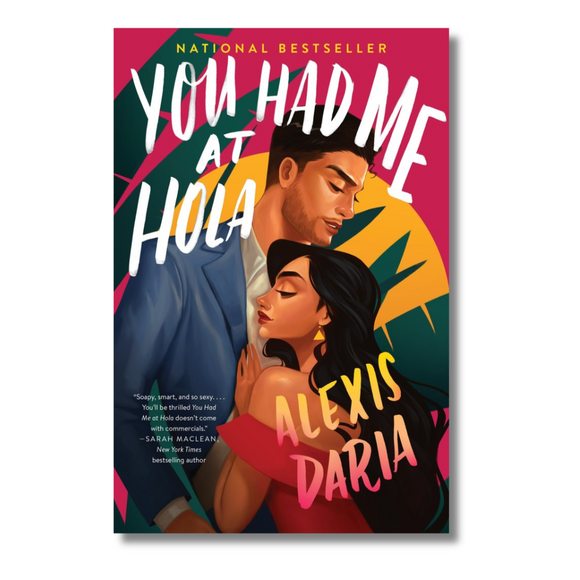 You Had Me at Hola : A Novel
