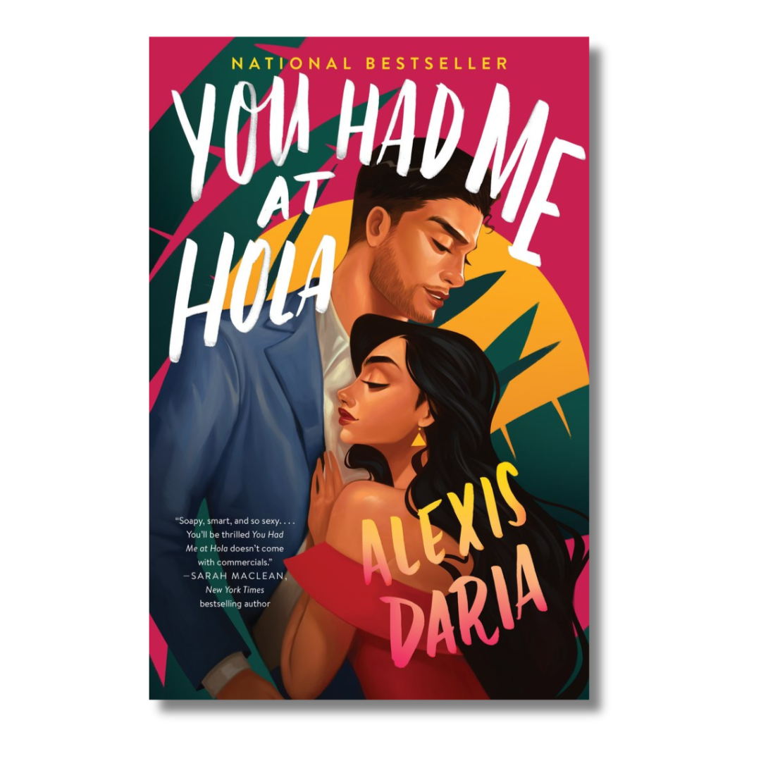 You Had Me at Hola : A Novel